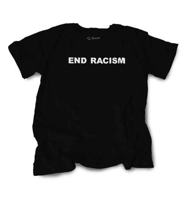 Camiseta ( End Racism ) - Image 3